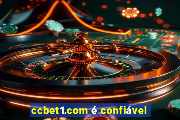 ccbet1.com é confiável